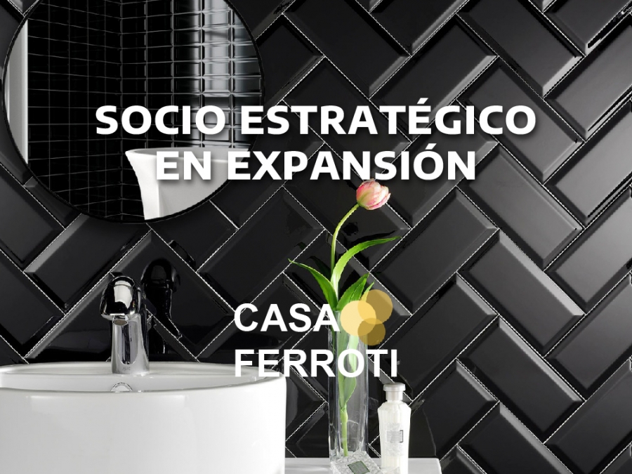 CASA FERROTI, UN SOCIO ESTRATÉGICO EN EXPANSIÓN